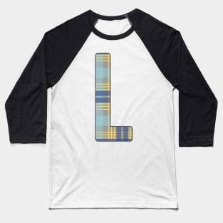 Monogram Letter L, Blue, Yellow and Grey Scottish Tartan Style Typography Design Baseball T-Shirt